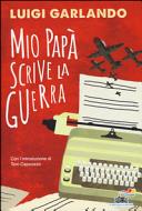 Copertina  Mio papà scrive la guerra