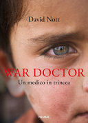 Copertina  War doctor : un medico in trincea