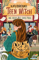 Copertina  Teen Witch : una strega alla scuola media