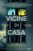 Copertina  Vicine di casa : [thriller]