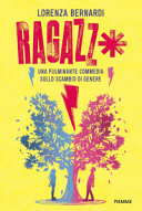 Copertina  Ragazz : una fulminante commedia sullo scambio di genere