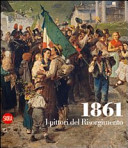 Copertina  1861 : I pittori del Risorgimento