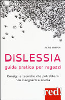 Copertina  Dislessia : guida pratica per ragazzi