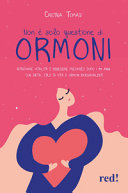 Copertina  Non è solo questione di ormoni
