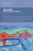 Copertina  Sulla cura : pratiche e prospettive a confronto