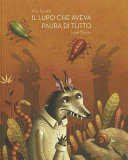 Copertina  Il lupo che aveva paura di tutto