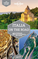 Copertina  Italia on the road : 40 itinerari alla scoperta del Paese