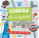 Copertina  Londra da scoprire : [segreti storie e tante altre curiosità]