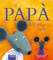 Copertina  Il papà è il mio eroe