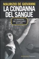 Copertina  La condanna del sangue : la primavera del commissario Ricciardi
