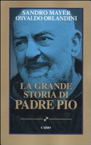 Copertina  La  grande   storia  di  padre   Pio