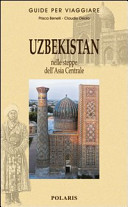 Copertina  Uzbekistan : nelle Steppe dell'Asia Centrale