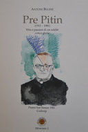 Copertina  Pre Pitin, 1911-1981 : vitis e passion di un soldât cence glorie