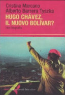 Copertina  Hugo Chávez, il nuovo Bolívar? : una biografia