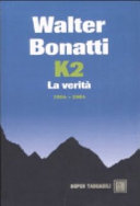 Copertina  K2 la verità : 1954-2004