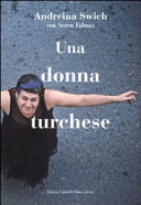 Copertina  Una donna turchese : Serra Yilmaz e tante altre donne in Turchia