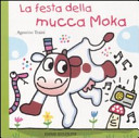 Copertina  La  festa della mucca  Moka