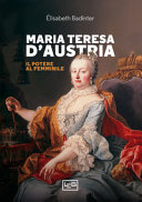Copertina  Maria Teresa d'Austria : il potere al femminile