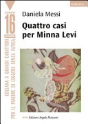 Copertina  Quattro casi per Minna Levi : il caso di Nahum Goldmann, Il caso dei guanti gialli, Il caso del bambino di pizzo, Il caso della fata impertinente