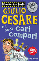 Copertina  Giulio Cesare e i suoi cari compari