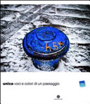 Copertina  Unica : voci e colori di un paesaggio