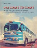 Copertina  USA coast to coast : da New York a San Francisco in Greyhound attraverso quindici stati, quattro fusi orari e un uragano