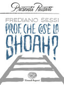 Copertina  Prof, che cos'è la Shoah?
