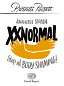 Copertina  XXNormal : Stop al body shaming!