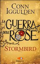Copertina  Stormbird : la Guerra delle Rose