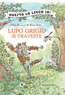Copertina  Lupo grigio si traveste