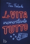 Copertina  La vita nonostante tutto
