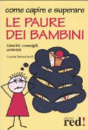 Copertina  Come capire e risolvere le paure dei bambini