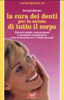 Copertina  La cura dei denti per la salute di tutto il corpo