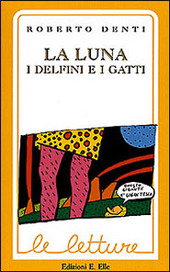 Copertina  La luna, i delfini e i gatti