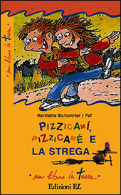 Copertina  Pizzicamì, Pizzicame' e la strega