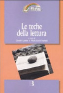 Copertina  Le teche della lettura : leggere in biblioteca al tempo della rete
