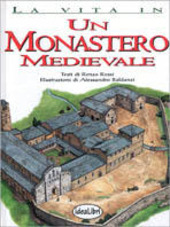 Copertina  La vita in un monastero medievale