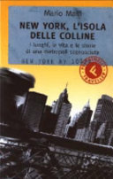 Copertina  New York, l'isola delle colline : i luoghi, la vita e le storie di una metropoli sconosciuta