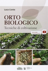 Copertina  Orto biologico : tecniche di coltivazione