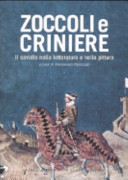 Copertina  Zoccoli e criniere : il cavallo nella letteratura e nella pittura 