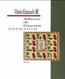 Copertina  Vittorio Emanuele 3.: album di guerra 1915/1918