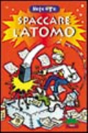 Copertina  Spaccare l'atomo