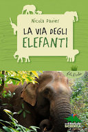 Copertina  La via degli elefanti