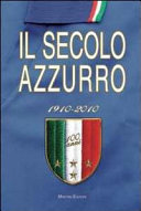 Copertina  Il secolo azzurro : 1910-2010