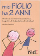 Copertina  Mio figlio ha 2 anni