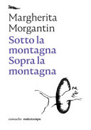 Copertina  Sotto la montagna sopra la montagna