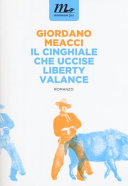 Copertina  Il cinghiale che uccise Liberty Valance 