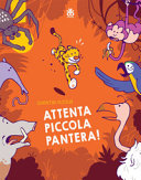 Copertina  Attenta piccola pantera!