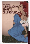 Copertina  Il linguaggio segreto del profumo