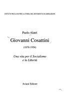 Copertina  Giovanni Cosattini 1878-1954 : Una vita per il Socialismo e la Libertà